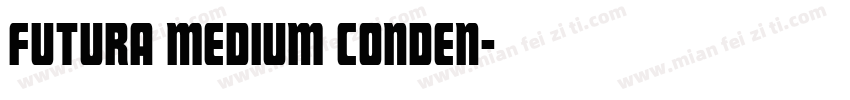 Futura Medium Conden字体转换